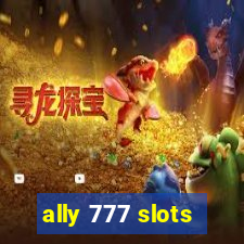 ally 777 slots